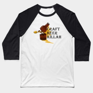 Craft Beer Killah T-Shirt Baseball T-Shirt